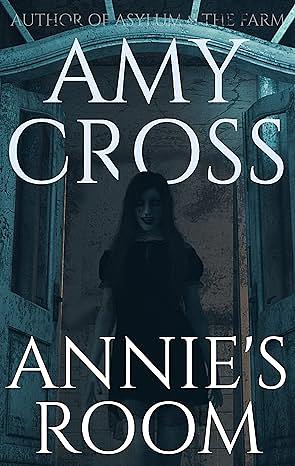 Annie's Room by Amy Cross
