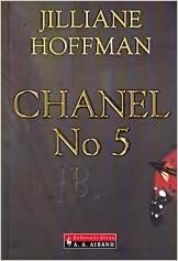 Chanel No 5 by Jilliane Hoffman
