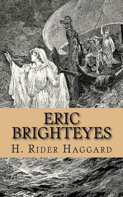 Eric Brighteyes by H. Rider Haggard