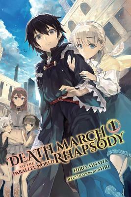 Death March to the Parallel World Rhapsody, Vol. 1 by Hiro Ainana