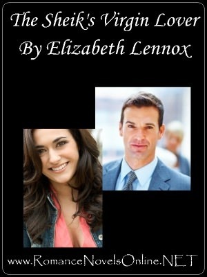 The Sheik's Virgin Lover by Elizabeth Lennox