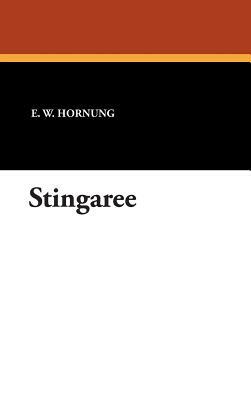 Stingaree by E. W. Hornung