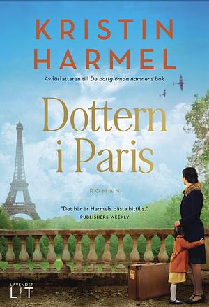 Dottern i Paris by Kristin Harmel