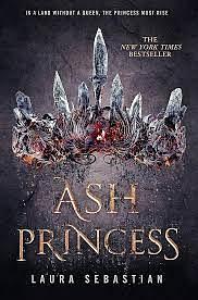 Ash Princess by Laura Sebastian