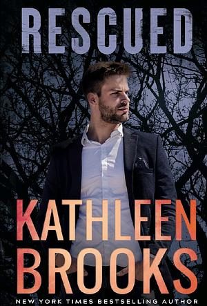 Rescued  by Kathleen Brooks