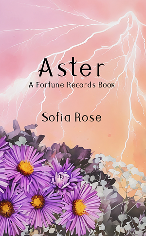 Aster by Sofia Rose