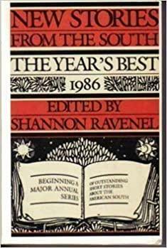 New Stories from the South: The Year's Best, 1986 by Shannon Ravenel