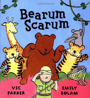 BearumScarum by Victoria Parker, Emily Bolam