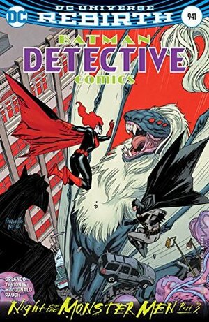Detective Comics #941 by Steve Orlando, Andy MacDonald, Anthony Rauch Jr., James Tynion IV, Yanick Paquette, Nathan Fairbairn