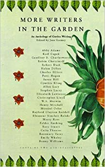 More Writers in the Garden by Jane Garmey