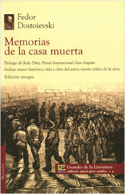 Memorias de la casa muerta by Fyodor Dostoevsky