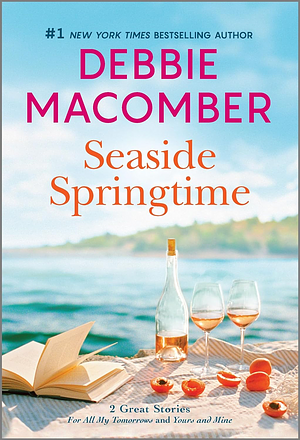 Seaside Springtime by Debbie Macomber