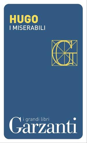 I miserabili by Victor Hugo