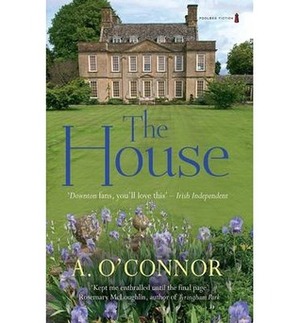 The House by A. O'Connor