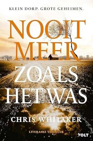 Nooit meer zoals het was  by Chris Withaker