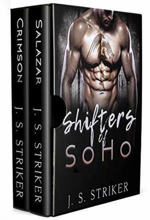 Shifters of SoHo: Salazar & Crimson by J.S. Striker