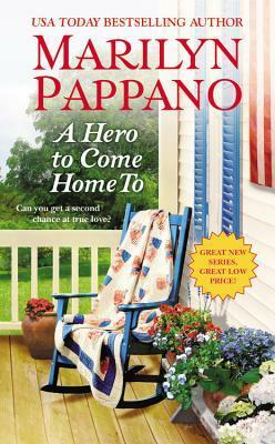 A Hero to Come Home To by Marilyn Pappano