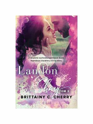 Landon & Shay. Tom II by Brittainy C. Cherry