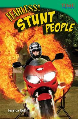 Fearless! Stunt People by Jessica Cohn