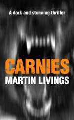 Carnies by Martin Livings