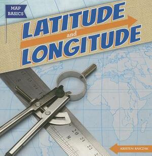 Latitude and Longitude by Kristen Rajczak