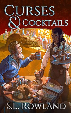 Curses & Cocktails by S.L. Rowland, S.L. Rowland