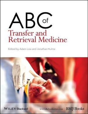 ABC of Transfer and Retrieval Medicine by 