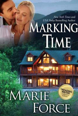 Marking Time (Treading Water Series, Book 2) by Marie Force