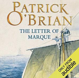 The Letter of Marque by Patrick O'Brian