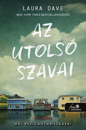 Az utolsó szavai by Laura Dave