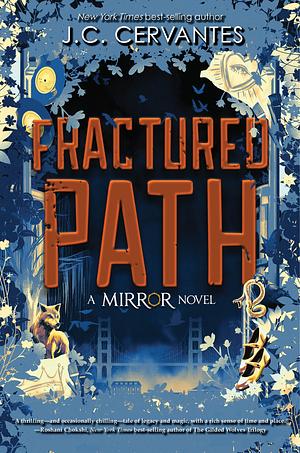 Fractured Path by J.C. Cervantes