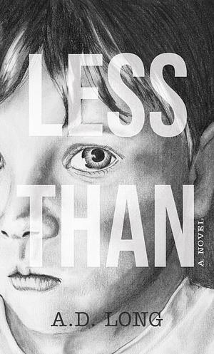 Less Than by A.D. Long