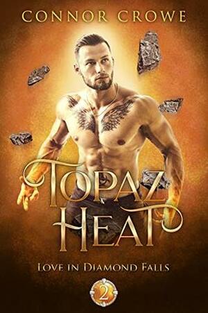 Topaz Heat by Connor Crowe