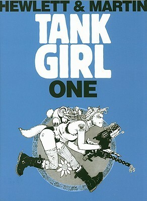 Tank Girl: One by Alan C. Martin, Jamie Hewlett