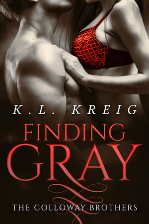 Finding Gray by K.L. Kreig