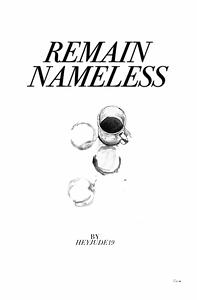 Remain Nameless by HeyJude19