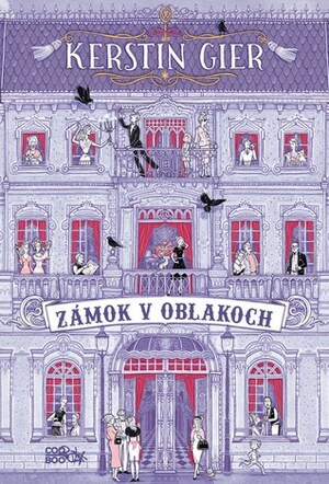 Zámok v oblakoch by Kerstin Gier