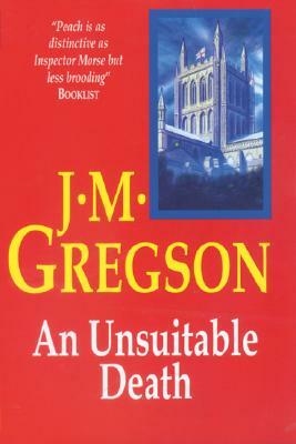 An Unsuitable Death by J. M. Gregson