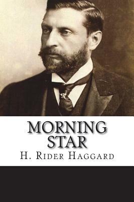 Morning Star by H. Rider Haggard