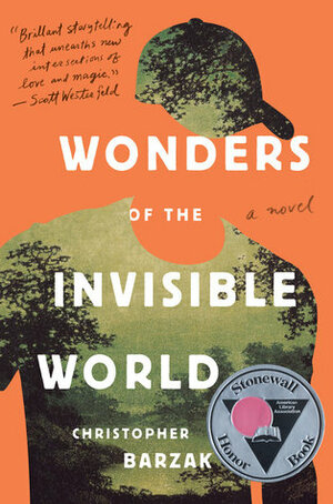 Wonders of the Invisible World by Christopher Barzak