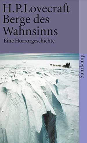 Berge des Wahnsinns by H.P. Lovecraft