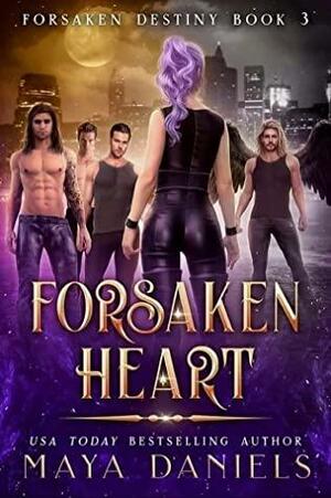 Forsaken Heart by Maya Daniels