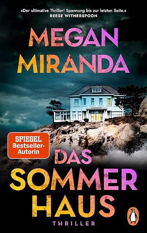 Das Sommerhaus: Thriller − Der SPIEGEL-Bestseller erstmals im Taschenbuch by Megan Miranda