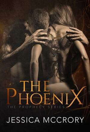 The Phoenix by Jessica McCrory