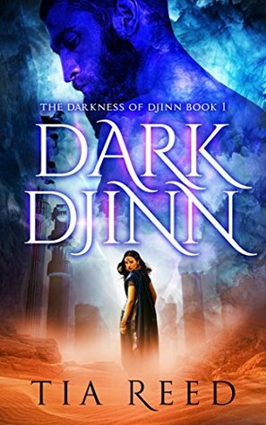 Dark Djinn by Tia Reed
