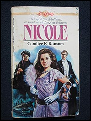 Nicole by Candice F. Ransom