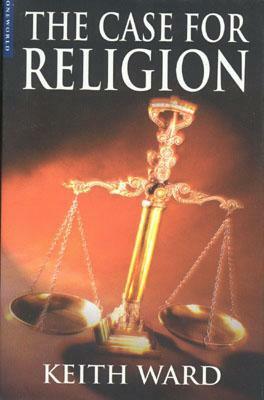 The Case for Religion by Keith Ward