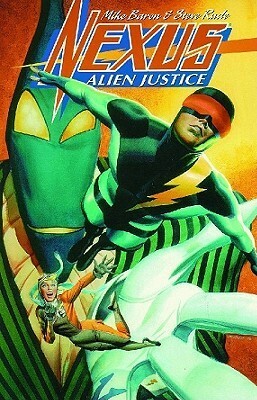 Nexus: Alien Justice by Mike Baron, Steve Rude, Gary Martin