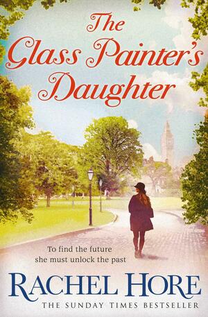 The Glass Painter's Daughter by Rachel Hore, Aidas Jurašius