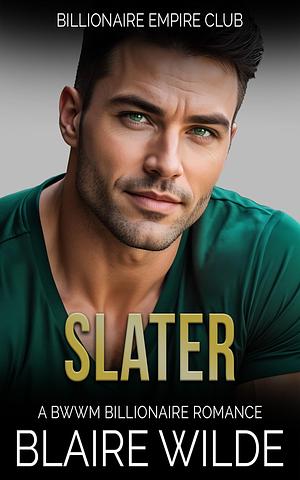 Slater by Blaire Wilde, Blaire Wilde